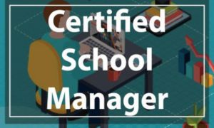 Certified School Manager